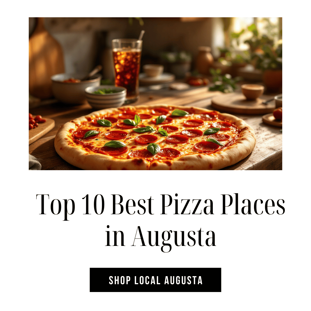 Top 10 Best Pizza Places in Augusta