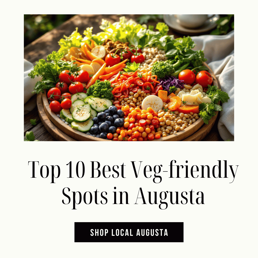 Top 10 Best vegetarian-friendly Restaurants in Augusta